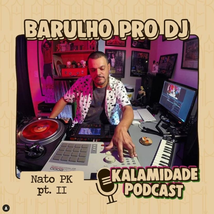BARULHO-PRO-DJ-NATO-PK-KALAMIDADE