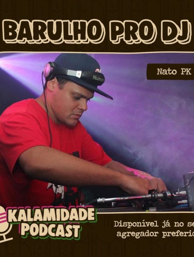 BARULHO-PRO-DJ-NATO-PK-KALAMIDADE